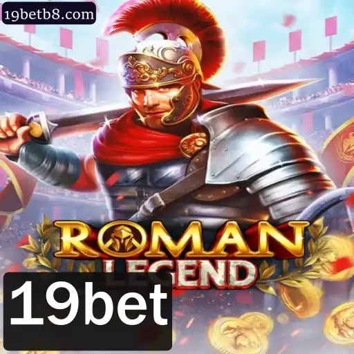 RomanLegend: A Excitante Aventura no Mundo de Apostas da 19bet